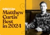 Critic’s List: Matthew Curtis’ Best in 2024 Image